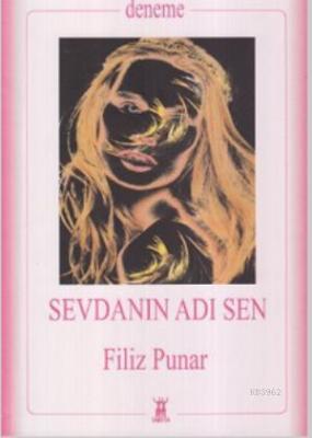 Sevdanın Adı Sen Filiz Punar