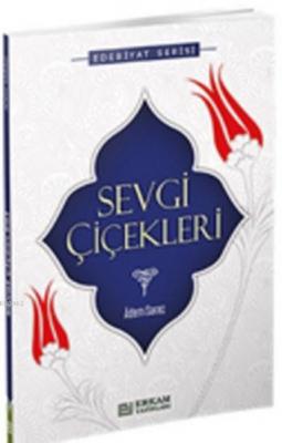 Sevgi Çiçekleri