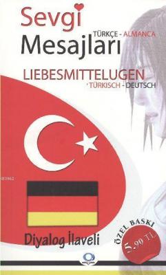 Sevgi Mesajları / Liebesmittelugen