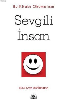 Sevgili İnsan - Bu Kitabı Okumalısın
