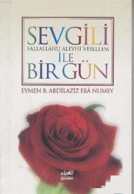 Sevgili (s.a.v) ile Bir Gün