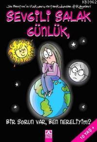 Sevgili Salak Günlük,