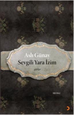 Sevgili Yara İzim