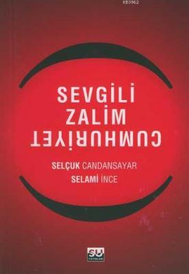Sevgili Zalim Cumhuriyet