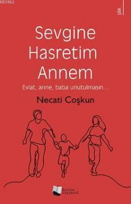 Sevgine Hasretim Annem