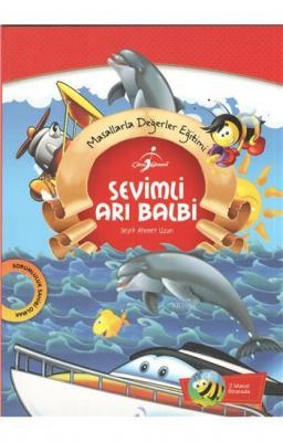 Sevimli Arı Balbi Seyit Ahmet Uzun