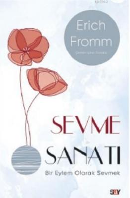 Sevme Sanatı (Modern Kapak)