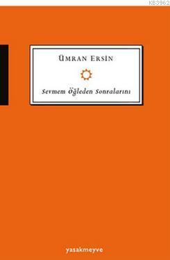 Sevmem Öğleden Sonralarını