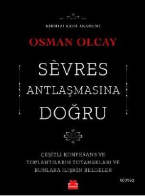 Sévres Antlaşmasına Doğru