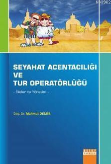 Seyahat Acentacılığı ve Tur Operatörlüğü Mahmut Demir