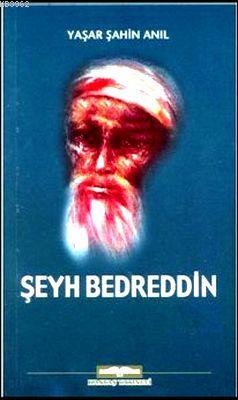 Şeyh Bedreddin Yaşar Şahin Anıl