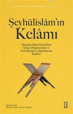 Şeyhülislâm'ın Kelâmı