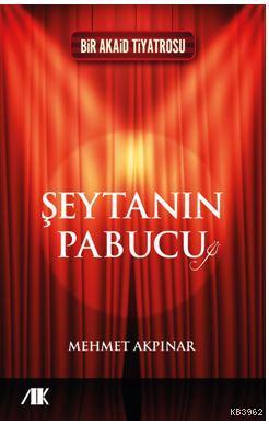 Şeytanın Pabucu Mehmet Akpınar