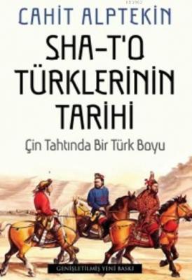 Sha-T'O Türklerinin Tarihi Cahit Alptekin