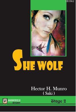 She Wolf (Stage 2) Hector H. Munro