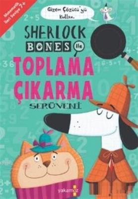 Sherlock Bones ile Toplama Çıkarma Serüveni