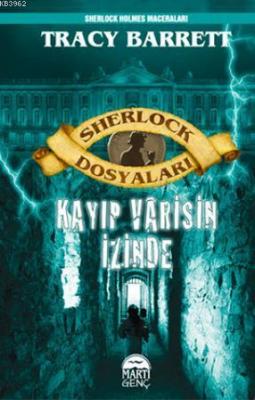 Sherlock Dosyaları - Kayıp Vârisin İzinde