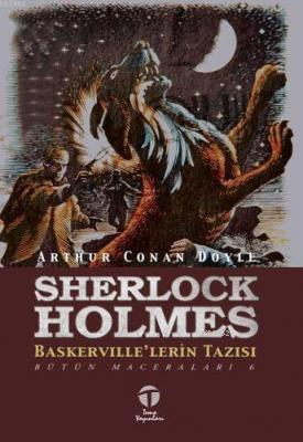 Sherlock Holmes Baskerville'lerin Tazısı Arthur Conan Doyle
