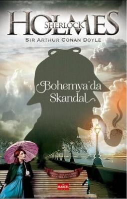 Sherlock Holmes - Bohemya'da Skandal Arthur Conan Doyle