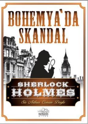 Sherlock Holmes-Bohemya'da Skandal Arthur Conan Doyle