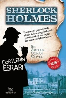 Sherlock Holmes - Dörtlerin Esrarı Arthur Conan Doyle