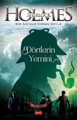 Sherlock Holmes - Dörtlerin Yemini Arthur Conan Doyle