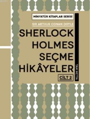 Sherlock Holmes Hikayeleri - Cilt 2 Arthur Conan Doyle