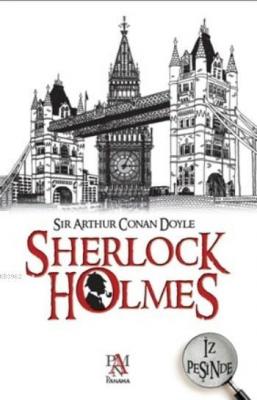 Sherlock Holmes İz Peşinde (Ciltli) Arthur Conan Doyle