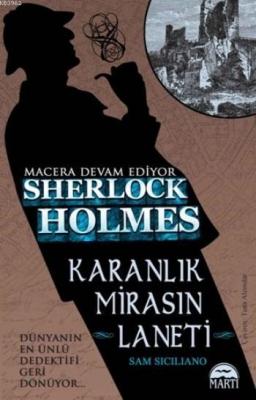 Sherlock Holmes Karanlık Mirasın Laneti Sam Siciliano