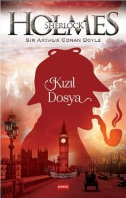 Sherlock Holmes - Kızıl Dosya Arthur Conan Doyle