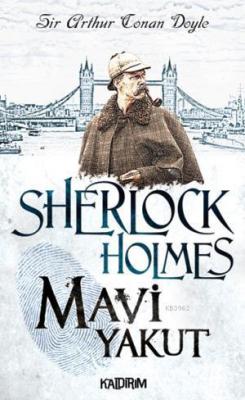 Sherlock Holmes - Mavi Yakut Arthur Conan Doyle