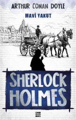 Sherlock Holmes - Mavi Yakut Sir Arthur Conan Doyle