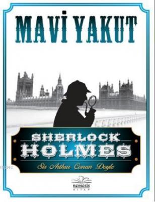 Sherlock Holmes-Mavi Yakut Arthur Conan Doyle