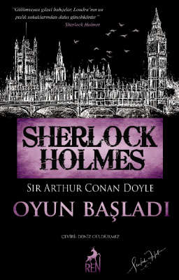 Sherlock Holmes - Oyun Başladı Sir Arthur Conan Doyle