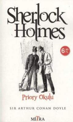 Sherlock Holmes Priory Okulu Arthur Conan Doyle