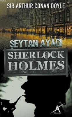 Sherlock Holmes - Şeytan Ayağı (Cep Boy) Arthur Conan Doyle