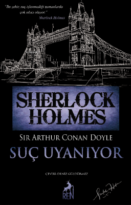 Sherlock Holmes - Suç Uyanıyor Sir Arthur Conan Doyle