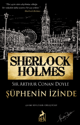Sherlock Holmes - Şüphenin İzinde Sir Arthur Conan Doyle