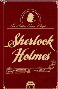 Sherlock Holmes Tüm Hikayeler Tek Kitap (Ciltli) Arthur Conan Doyle