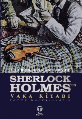 Sherlock Holmes'un Vaka Kitabı Arthur Conan Doyle