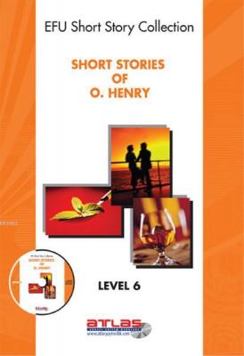 Short Stories of O. Henry - Level 6 O. Henry