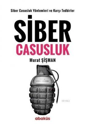 Siber Casusluk Murat Şişman