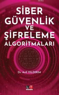 Siber Güvenlik ve Şifreleme Algoritmaları