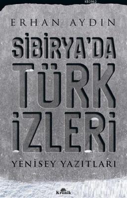 Sibirya'da Türk İzleri