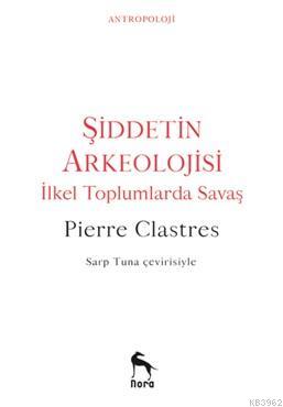 Şiddetin Arkeolojisi