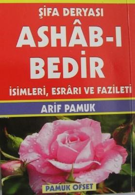 Şifa Deryası Ashâb-ı Bedir (Dua-140, Cep Boy) Arif Pamuk