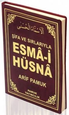 Şifa ve Sırlarıyla Esma-i Hüsna (Dua-113) Arif Pamuk