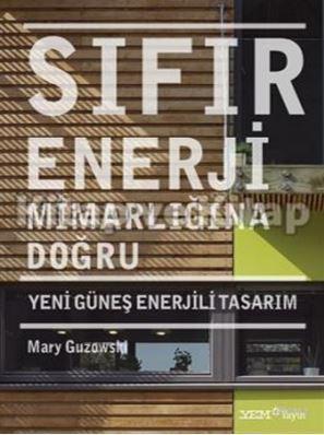 Sıfır Enerji Mimarlığına Doğru