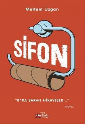 Sifon & B*ka Saran Hikayeler