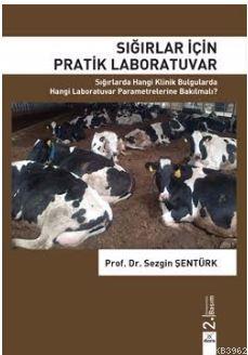 Sığırlar İçin Pratik Laboratuvar Sezgin Şentürk